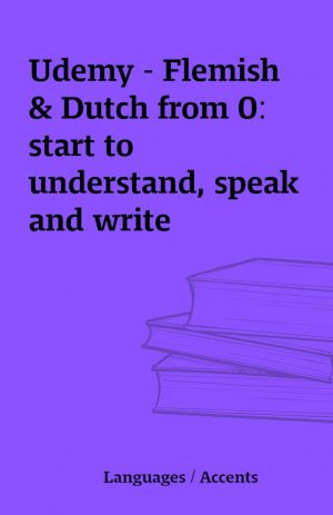 Udemy – Flemish & Dutch from 0: start to understand, speak and write