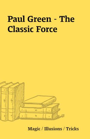 Paul Green – The Classic Force