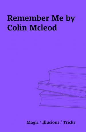 Remember Me by Colin Mcleod