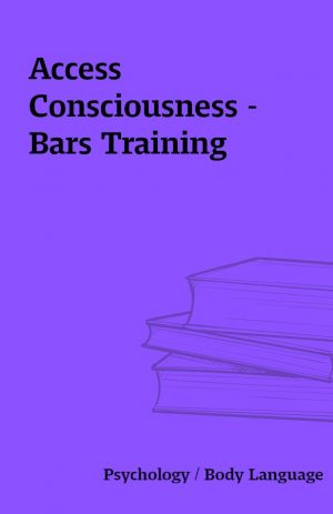 Access Consciousness – Bars Training