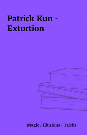 Patrick Kun – Extortion