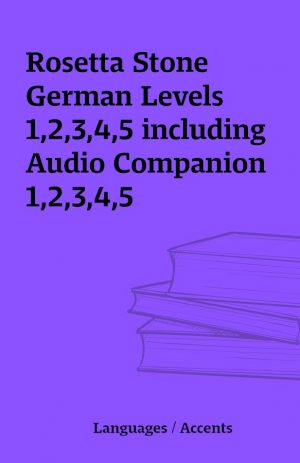 Rosetta Stone German Levels 1,2,3,4,5 including Audio Companion 1,2,3,4,5