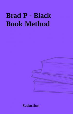 Brad P – Black Book Method