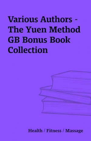 Various Authors – The Yuen Method GB Bonus Book Collection