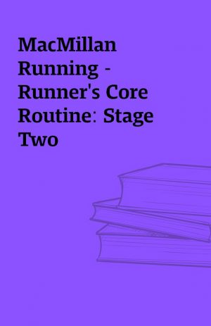 MacMillan Running – Runner’s Core Routine: Stage Two