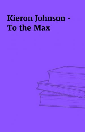 Kieron Johnson – To the Max