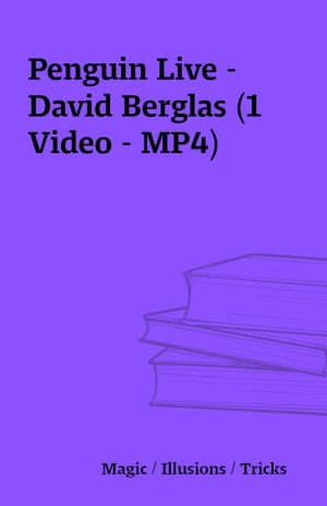 Penguin Live – David Berglas (1 Video – MP4)