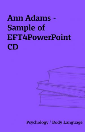 Ann Adams – Sample of EFT4PowerPoint CD