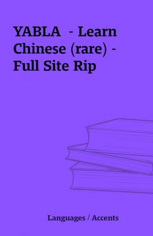 YABLA  – Learn Chinese (rare) – Full Site Rip