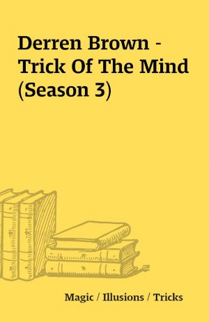 Derren Brown – Trick Of The Mind (Season 3)