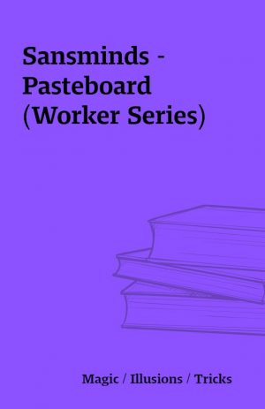 Sansminds – Pasteboard (Worker Series)