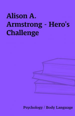 Alison A. Armstrong – Hero’s Challenge