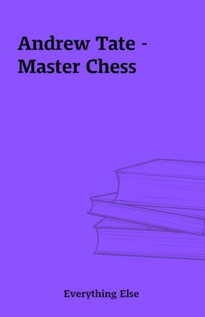 Andrew Tate – Master Chess