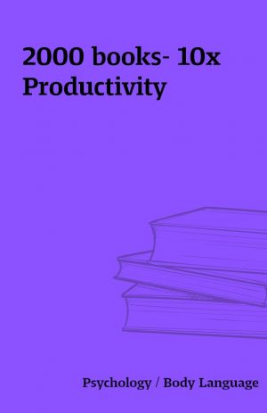 2000 books- 10x Productivity