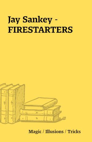 Jay Sankey – FIRESTARTERS