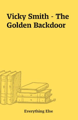 Vicky Smith – The Golden Backdoor