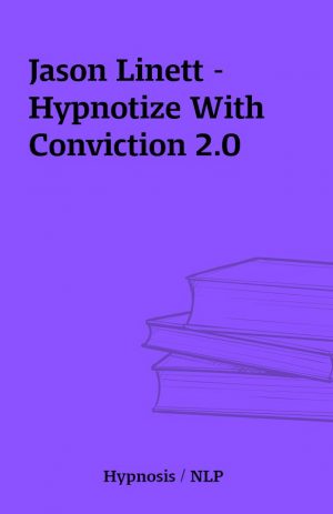 Jason Linett – Hypnotize With Conviction 2.0