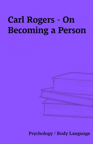 Carl Rogers – On Becoming a Person