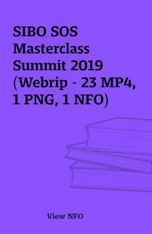 SIBO SOS Masterclass Summit 2019 (Webrip – 23 MP4, 1 PNG, 1 NFO)