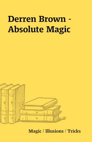 Derren Brown – Absolute Magic