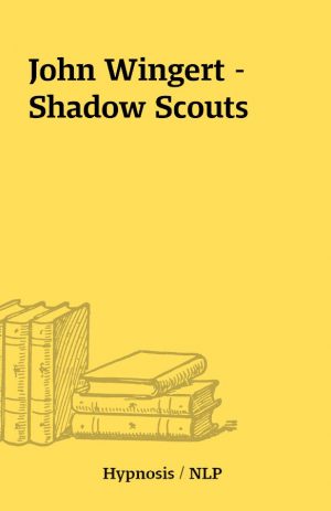 John Wingert – Shadow Scouts