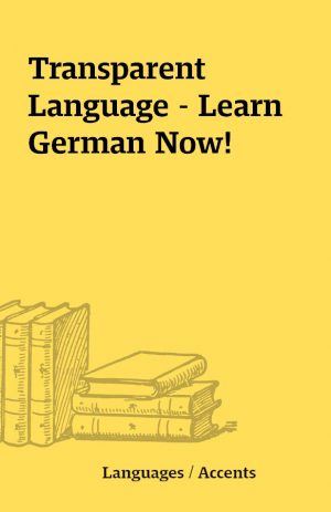 Transparent Language – Learn German Now!