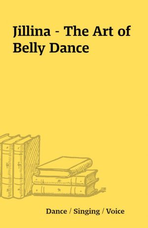 Jillina – The Art of Belly Dance