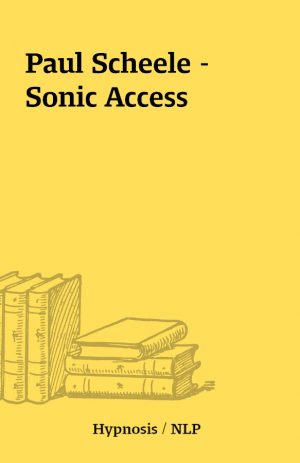 Paul Scheele – Sonic Access