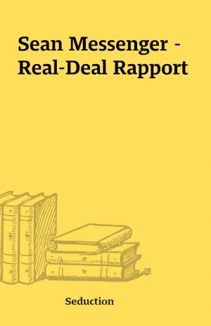 Sean Messenger – Real-Deal Rapport