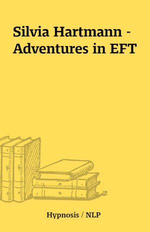 Silvia Hartmann – Adventures in EFT