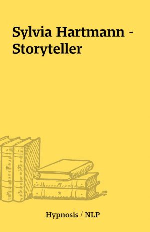 Sylvia Hartmann – Storyteller