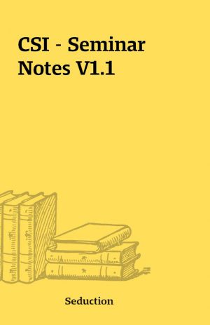 CSI – Seminar Notes V1.1