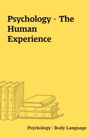 Psychology – The Human Experience