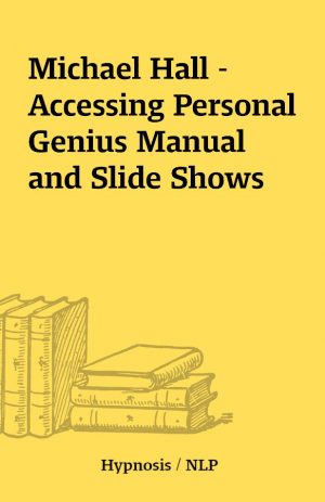 Michael Hall – Accessing Personal Genius Manual and Slide Shows