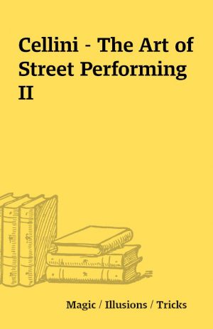 Cellini – The Art of Street Performing II