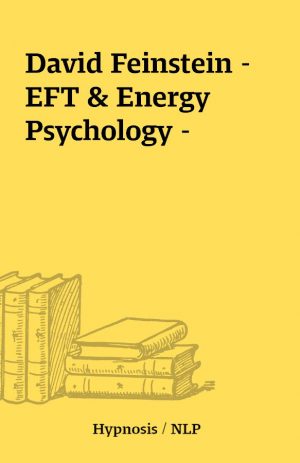 David Feinstein – EFT & Energy Psychology –