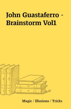 John Guastaferro – Brainstorm Vol1