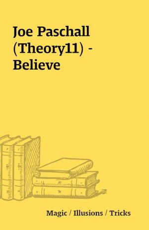 Joe Paschall(Theory11) – Believe