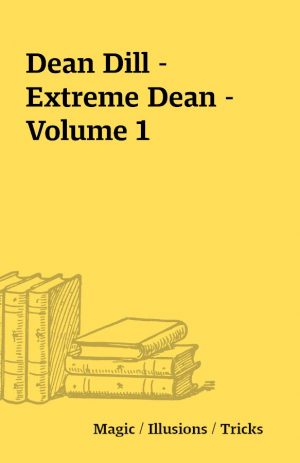 Dean Dill – Extreme Dean – Volume 1