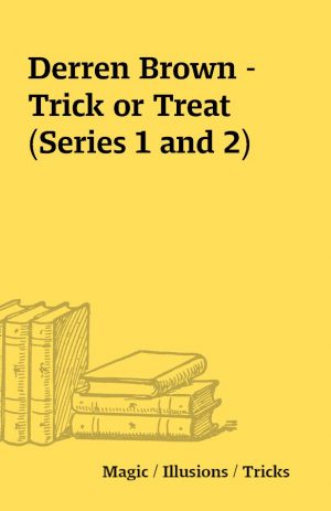 Derren Brown – Trick or Treat (Series 1 and 2)