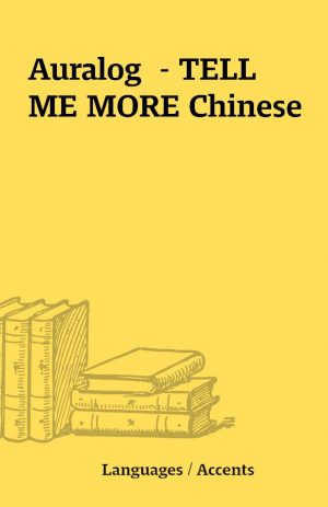 Auralog  – TELL ME MORE Chinese