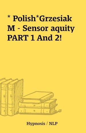 * Polish*Grzesiak M – Sensor aquity  PART 1 And 2!