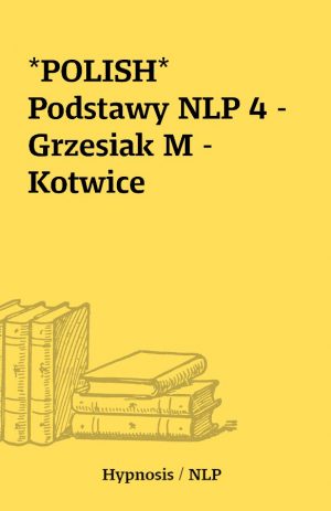 *POLISH* Podstawy NLP 4 – Grzesiak M – Kotwice