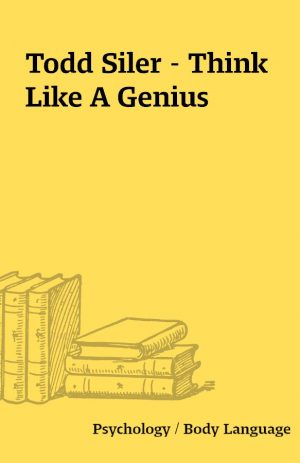 Todd Siler – Think Like A Genius