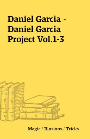 Daniel Garcia – Daniel Garcia Project Vol.1-3