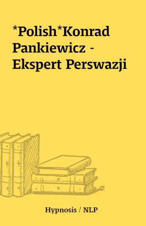 *Polish*Konrad Pankiewicz – Ekspert Perswazji