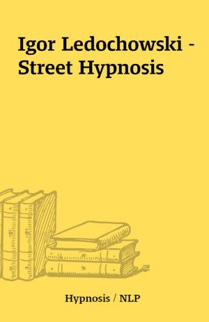 Igor Ledochowski – Street Hypnosis